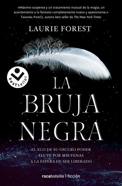 Cover for Laurie Forest · La Bruja Negra. Las Cronicas de la Bruja Negra 1 (Paperback Book) (2021)