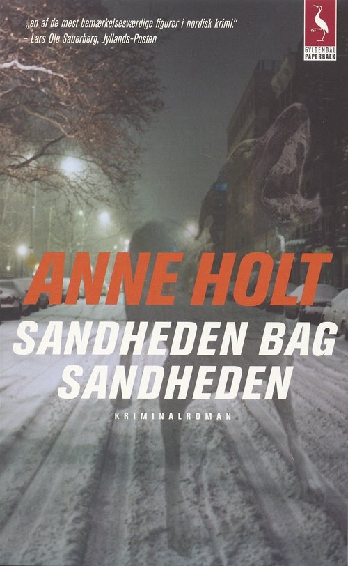 Cover for Anne Holt · Gyldendals Paperbacks: Sandheden bag sandheden (Paperback Book) [2e uitgave] (2005)