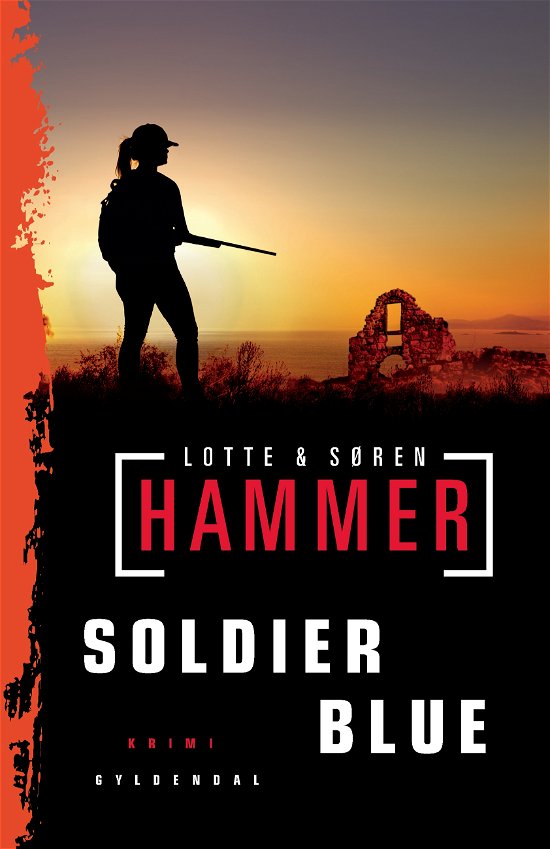 Cover for Lotte og Søren Hammer · Soldier Blue (Gebundesens Buch) [1. Ausgabe] (2019)