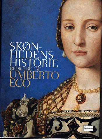 Cover for Umberto Eco · Skønhedens historie (Indbundet Bog) [1. udgave] (2005)