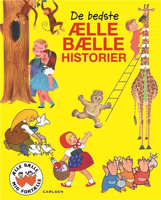 Cover for Brødrene Grimm · De bedste Ælle Bælle-historier (Bound Book) [1e uitgave] (2017)