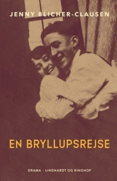 Cover for Jenny Blicher-Clausen · En bryllupsrejse (Sewn Spine Book) [1st edition] (2021)
