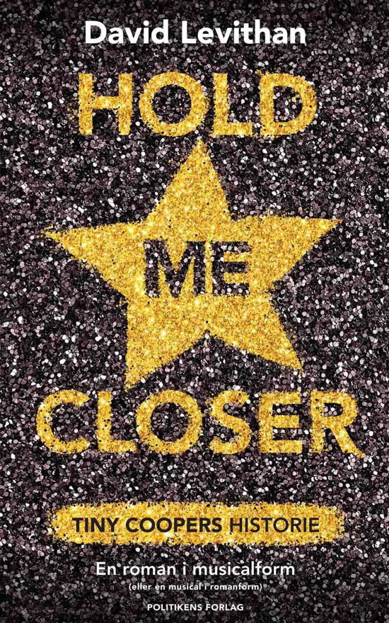 Cover for David Levithan · Hold me closer (Paperback Book) [1e uitgave] (2015)