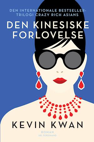 Den kinesiske forlovelse - Kevin Kwan - Livros - Hr. Ferdinand - 9788740053838 - 26 de março de 2019