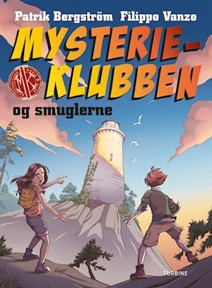 Cover for Patrik Bergström · Mysterieklubben og smuglerne (Hardcover bog) [1. udgave] (2023)