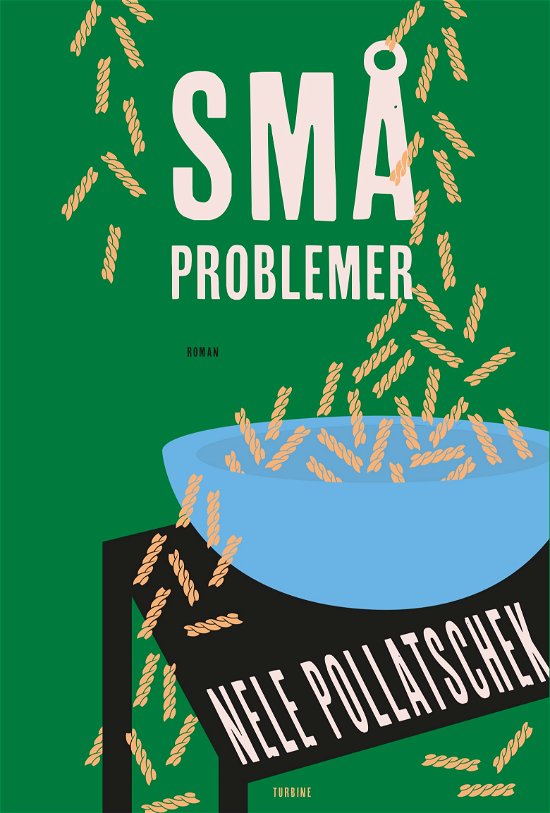 Nele Pollatschek · Små problemer (Sewn Spine Book) [1.º edición] (2024)
