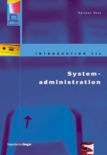 Cover for Karsten Skov · Introduktion til Systemadministration (Sewn Spine Book) [1st edition] (2001)