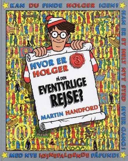 Cover for Martin Handford · Hvor er Holger på den eventyrlige rejse? (Innbunden bok) [2. utgave] (1997)
