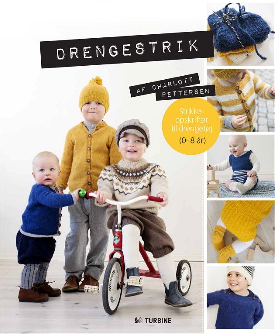 Drengestrik - Charlott Pettersen - Books - TURBINE - 9788771417838 - October 20, 2014