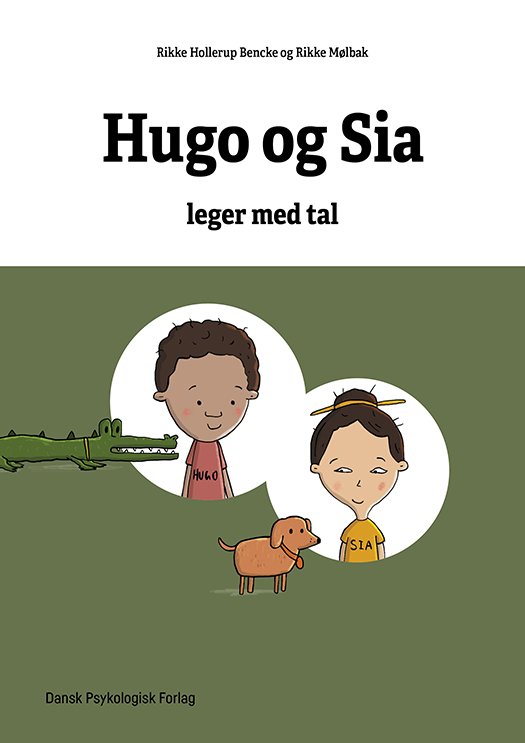 Cover for Rikke Hollerup Bencke Rikke Mølbak · Matematikhistorier - Hugo og Sia leger med tal (Heftet bok) [1. utgave] (2023)