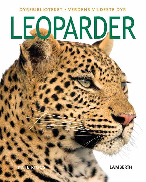 Cover for Kate Riggs · Verdens vildeste dyr: Leoparder (Bound Book) [1er édition] (2020)