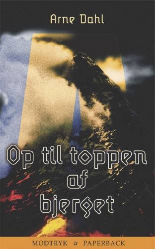 Cover for Arne Dahl · Modtryk paperback, 3: Op til toppen af bjerget (Pocketbok) [2:a utgåva] (2003)
