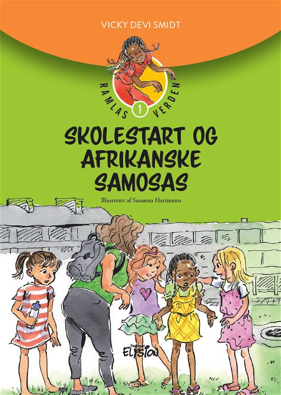 Cover for Vicky Devi Smidt · Ramlas Verden: Skolestart og afrikanske samosas (Hardcover Book) [1th edição] (2021)