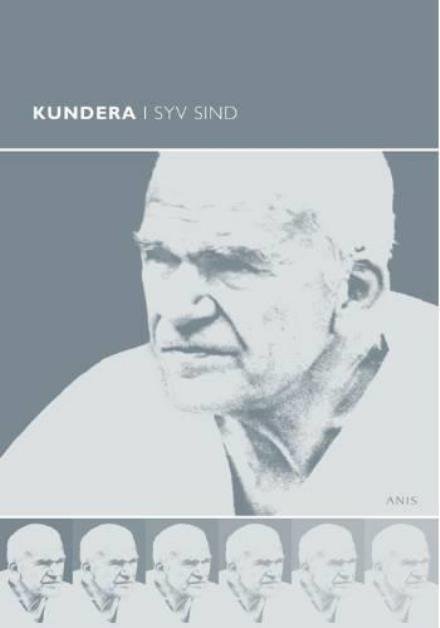 Cover for David Bugge og Ole Morsing (red.) · Syv-sind-serien.: Kundera i syv sind (Sewn Spine Book) [1er édition] (2006)