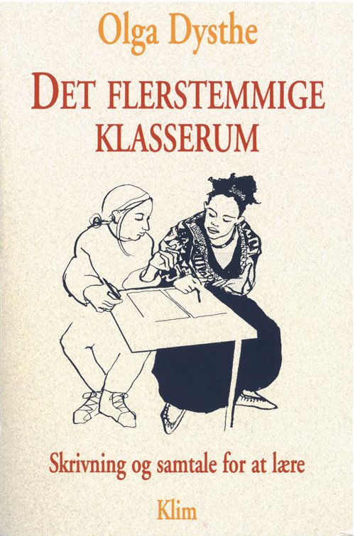Cover for Olga Dysthe · Det flerstemmige klasserum (Sewn Spine Book) [1. Painos] (1997)