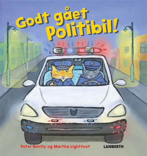 Cover for Peter Bently · Godt gået politibil! (Indbundet Bog) [1. udgave] [Indbundet] (2013)