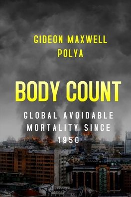 Cover for Gideon Polya · Body Count (Paperback Book) (2022)