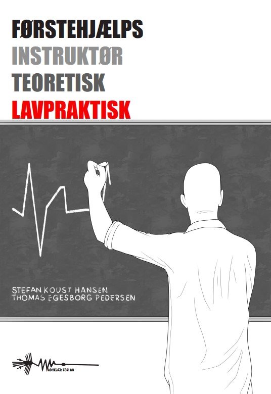 Cover for Stefan Koust Hansen &amp; Thomas Egesborg Pedersen · Førstehjælpsinstruktør (Gebundenes Buch) [1. Ausgabe] (2023)