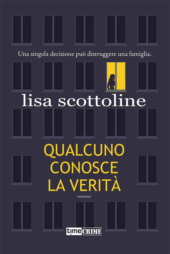 Qualcuno Conosce La Verita - Lisa Scottoline - Książki -  - 9788866883838 - 