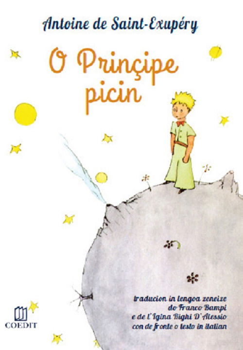 Cover for Antoine De Saint-Exupery · O Principe Picin. Testo Genovese E Italiano (Bok)
