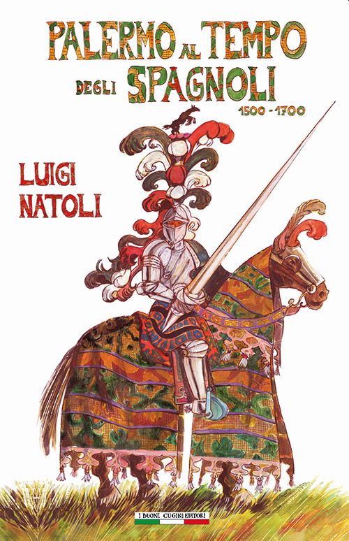 Cover for Luigi Natoli · Palermo Al Tempo Degli Spagnoli 1500-1700 (Book)