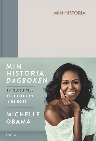 Cover for Michelle Obama · Min historia : dagboken - en guide till att hitta din inre röst (Gebundesens Buch) (2019)