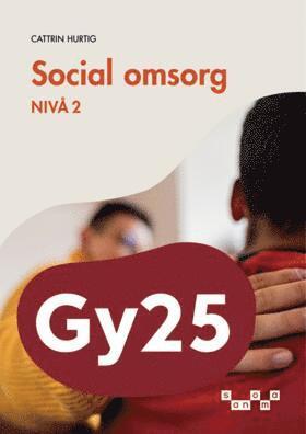 Cover for Cattrin Hurtig · Social omsorg, nivå 2 (Paperback Book) (2025)