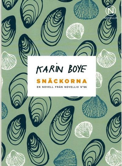 Cover for Karin Boye · Snäckorna (Buch) (2015)