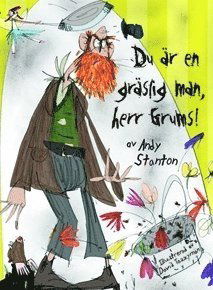 Cover for Andy Stanton · Herr Grums: Du är en gräslig man, herr Grums! (Bound Book) (2010)