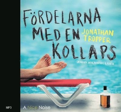 Cover for Jonathan Tropper · Fördelarna med en kollaps (Lydbok (CD)) (2013)