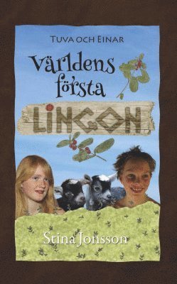 Cover for Stina Jonsson · Tuva och Einar : världens första lingon (Hardcover Book) (2014)