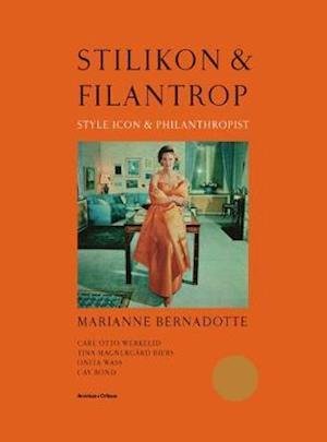 Cover for Onita Wass · Stilikon &amp; filantrop : Marianne Bernadotte (Bound Book) (2017)