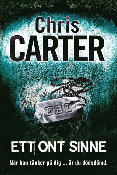 Robert Hunter: Ett ont sinne - Chris Carter - Boeken - Jentas - 9789188827838 - 13 januari 2020