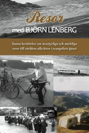 Cover for Björn Lénberg · Resor med Björn Lénberg (Bound Book) (2022)