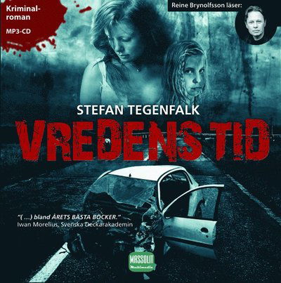 Cover for Stefan Tegenfalk · Walter Gröhn: Vredens tid (MP3-CD) (2010)