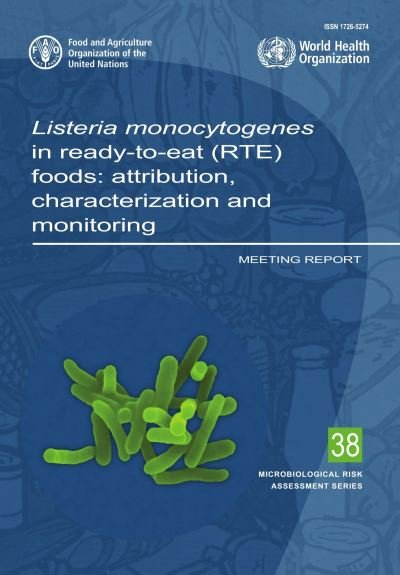 Cover for Food and Agriculture Organization · Listeria Monocytogenes in Ready-To-eat  Foods (Book) (2022)