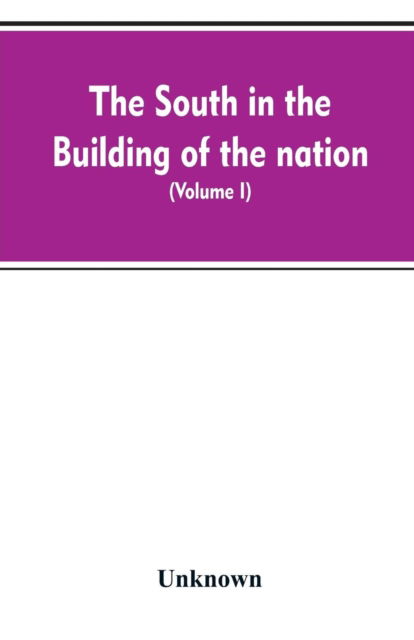 Cover for The South in the building of the nation (Paperback Bog) (2019)