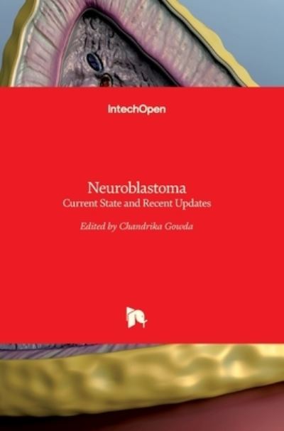 Cover for Chandrika Gowda · Neuroblastoma: Current State and Recent Updates (Hardcover bog) (2017)