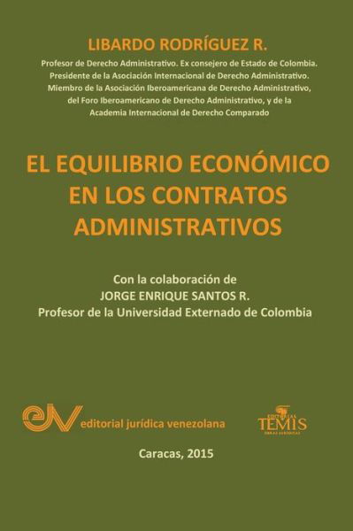 Cover for Libardo Rodriguez R · El Equilibrio Economico en Los Contratos Administrativos (Pocketbok) (2015)