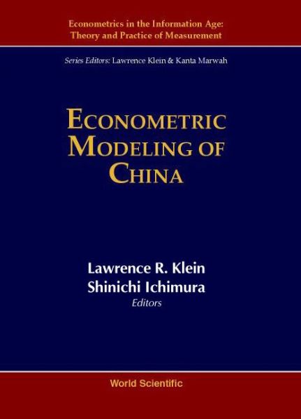 Econometric Modeling Of China - Econometrics In The Information Age: Theory And Practice Of Measurement - - Livros - World Scientific Publishing Co Pte Ltd - 9789810243838 - 12 de outubro de 2000