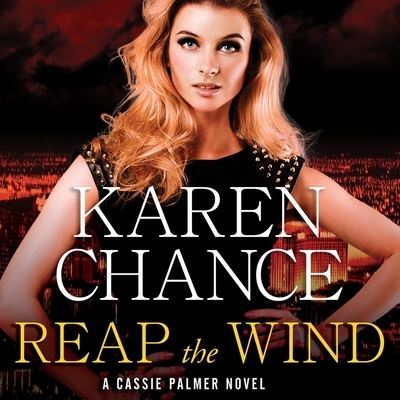 Reap the Wind - Karen Chance - Muzyka - Tantor Audio - 9798200042838 - 3 listopada 2015