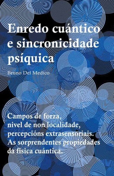 Cover for Bruno del Medico · Enredo cuantico e sincronicidade psiquica (Paperback Book) (2022)