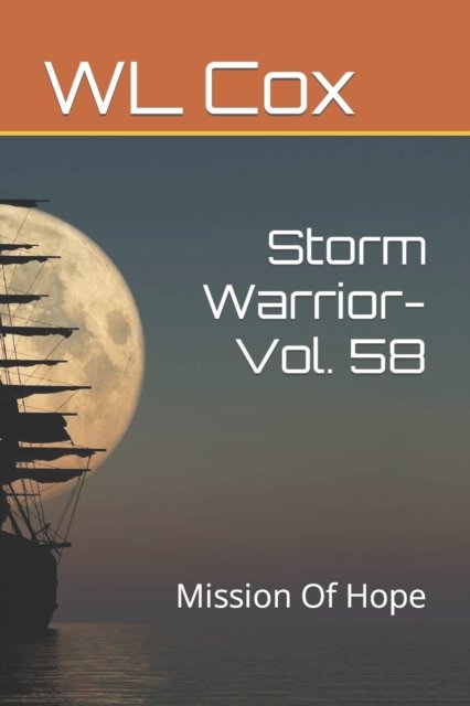 Cover for Wl Cox · Storm Warrior-Vol. 58: Mission Of Hope - Storm Warrior (Pocketbok) (2022)