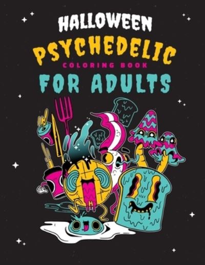 Cover for Abidine Hspublishing · Halloween Psychedelic Coloring Book for Adult (Paperback Book) (2021)