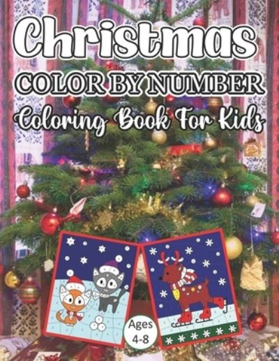 Cover for Doug Johnson · Christmas Color By Number Coloring Book For Kids Ages 4-8 (Paperback Book) (2020)