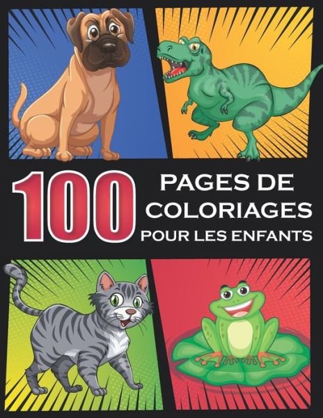 Cover for Ethan Bloom · 100 Pages de Coloriages pour les Enfants (Paperback Bog) (2021)
