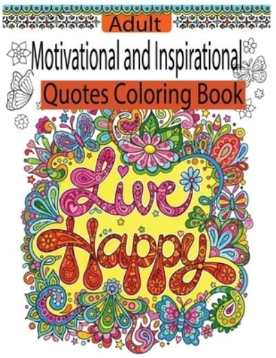 Cover for Nr Grate Press · Motivational And Inspirational Quotes Coloring Book (Taschenbuch) (2021)