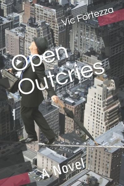 Cover for Vic Fortezza · Open Outcries (Pocketbok) (2020)