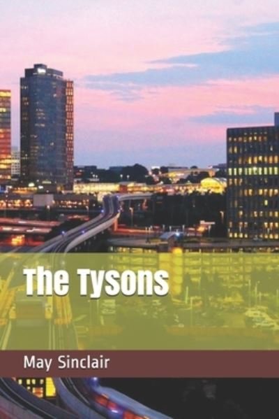 Cover for May Sinclair · The Tysons (Paperback Book) (2021)