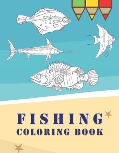 Cover for Fishing Book Niso · Fishing Coloring Book: 50 Amazing fish coloring Designs for All Ages, Anti-Stress Designs For Relaxation (Paperback Book) (2020)